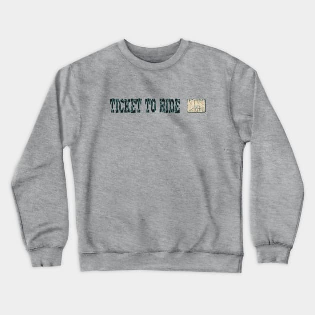 TICKET TO RIDE Crewneck Sweatshirt by ARTEMIDA